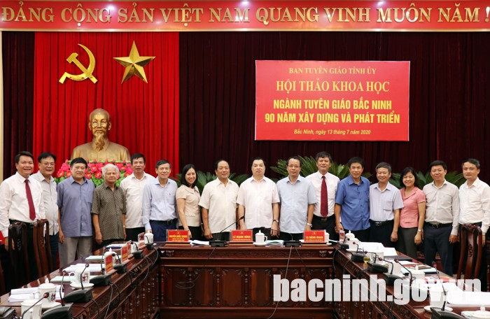 Hội thảo khoa học “Ngành Tuyên giáo Bắc Ninh - 90 năm xây dựng và phát triển”